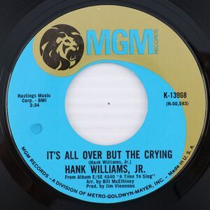 Hank Williams Jr. – It's All Over But The Crying / Rock In My Shoe 45 rpm Record
